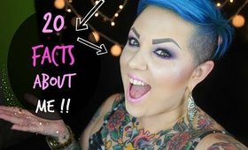 20 RANDOM FACTS ABOUT ME!!!