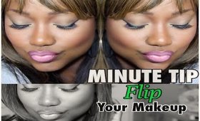 Flip Your Makeup | Minute Tip ❤︎ Makeup Tips In One Minute  ❤︎
