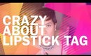 Crazy About Lipstick Tag