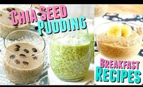 Chia Seed Pudding Breakfast RECIPE, Coffee Chia Seed Pudding, Banana Peanut Butter Chia Seed Pudding