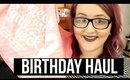 WHAT I GOT FOR MY BIRTHDAY HAUL | heysabrinafaith