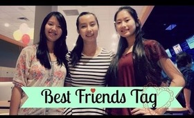 Best Friends TAG! | Get to Know Us
