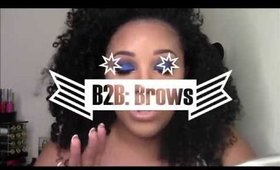 B2B: Brows