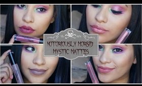 Notoriously Morbid Mystic Matte Lip Swatches!