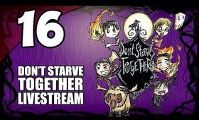 Don't Starve Together - Ep. 16 - SPELUNKING IN THE CAVES [Livestream UNCENSORED]