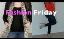 Fashion Friday: Outfits of the Week