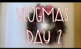 VLOGMAS DAY 2 | Christmas Decorations