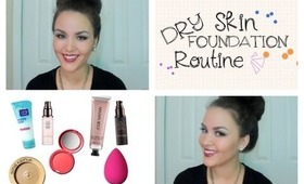 Foundation Routine for Dry Skin