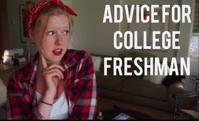 Advice for College Freshman