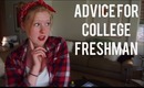 Advice for College Freshman