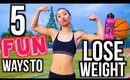 5 Ways To Lose Weight FAST! Fun Workout Routines | Mylifeaseva