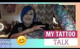 TATTOO TALK - Let's talk about my tattoos