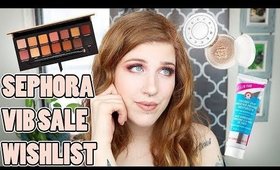 SEPHORA VIB SALE WISHLIST - SPRING 2018