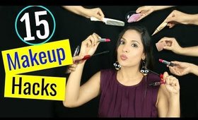 15 Makeup HACKS You've NEVER Seen Before!! | ShrutiArjunAnand