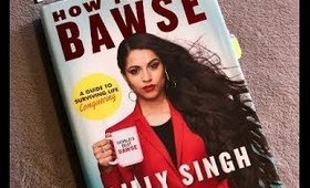 Book Review: How to be a Bawse by Lilly Singh || Marya Zamora