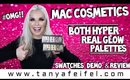 Mac Cosmetics BOTH Hyper Real Glow Palettes #OMG!! Swatches, Demo, & Review | Tanya Feifel