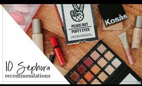 10 Sephora Recommendations (+ What I Bought) #sephora