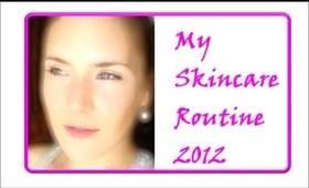 My Skin Care Tips & Routine