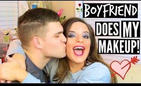 BOYFRIEND DOES MY MAKEUP! | Casey Holmes