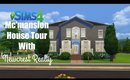 Sims 4 Mc'Mansion  House Tour With Newcrest Realty