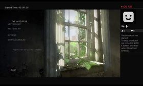 Watch a girl play The Last of Us LIVE