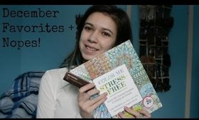 December Favorites + Nopes!