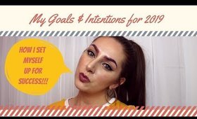 2019 New Year Goals / Goal Setting