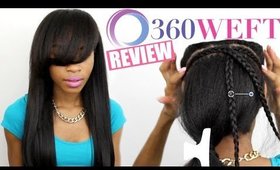 360 Weft Hair Review► 15 Minute Weave?