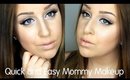 Quick & Easy Mommy Makeup