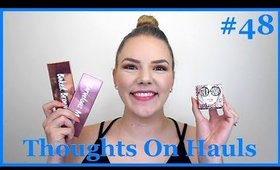 HIT IT OR QUIT IT| Thoughts On Hauls #48