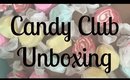 Candy Club Unboxing