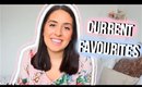 CURRENT FAVOURITES: Beauty, Lifestyle, Food & Music!