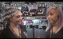 Pro Makeup & Beauty Show w Girlee Cosmetics