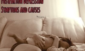 Postpartum Depression Symptoms//mini  series 1