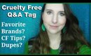 Cruelty Free Q&A Tag | Parent Companies? Favorite Brands? How?