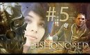 DISHONORED: CORVO LETS GET SOME!!.-[P5]