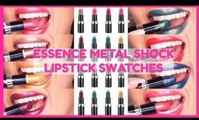 NEW ESSENCE METAL SHOCK LIPSTICK SWATCHES