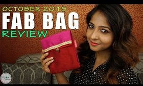 FAB BAG REVIEW OCTOBER 2015 | My Experience using  each Product