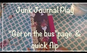 Pasta Box Junk Journal play-"get on the bus"page, quick flip