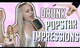 DRUNK POPSTAR SINGING IMPRESSIONS