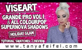 Viseart Grande Pro Vol I | ColourPop Supernova Shadows | Holiday Glam Tutorial | Tanya Feifel