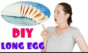 How to create a long egg ?! Lifehack – challenge! TestingTogether #4