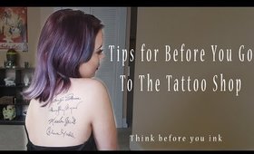Tips for Before You Go To The Tattoo Shop