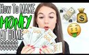 7 EASY Ways To Make A LOT Of Money At HOME !!