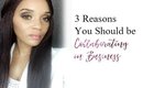 3 Reasons You Should be Collaborating in Business | Laketta Willis