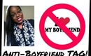 Anti-Boyfriend TAG!