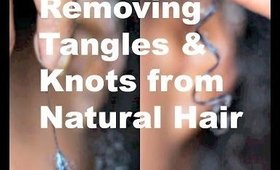 The Best Product for Removing Tangles & Knots from Natural Hair
