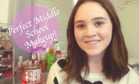 Perfect Middle School Makeup!