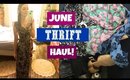 June Thrift Haul #thriftythursday