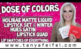 Dose of Colors Holibae Matte Liquid Lipstick & Winter Hues Satin Lipstick | Tanya Feifel